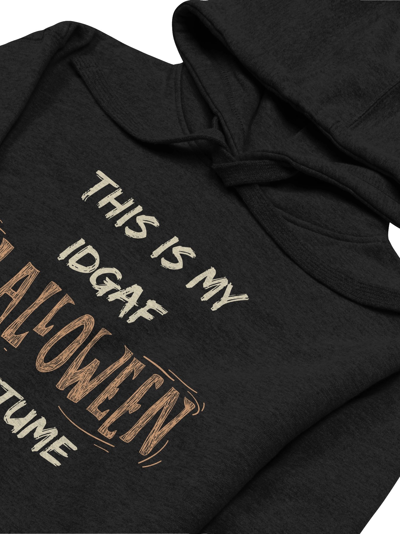“This Is My IDFAF Costume” Lazy Halloween Costume Hoodie – Funny Sarcastic Hoodie product image (1)