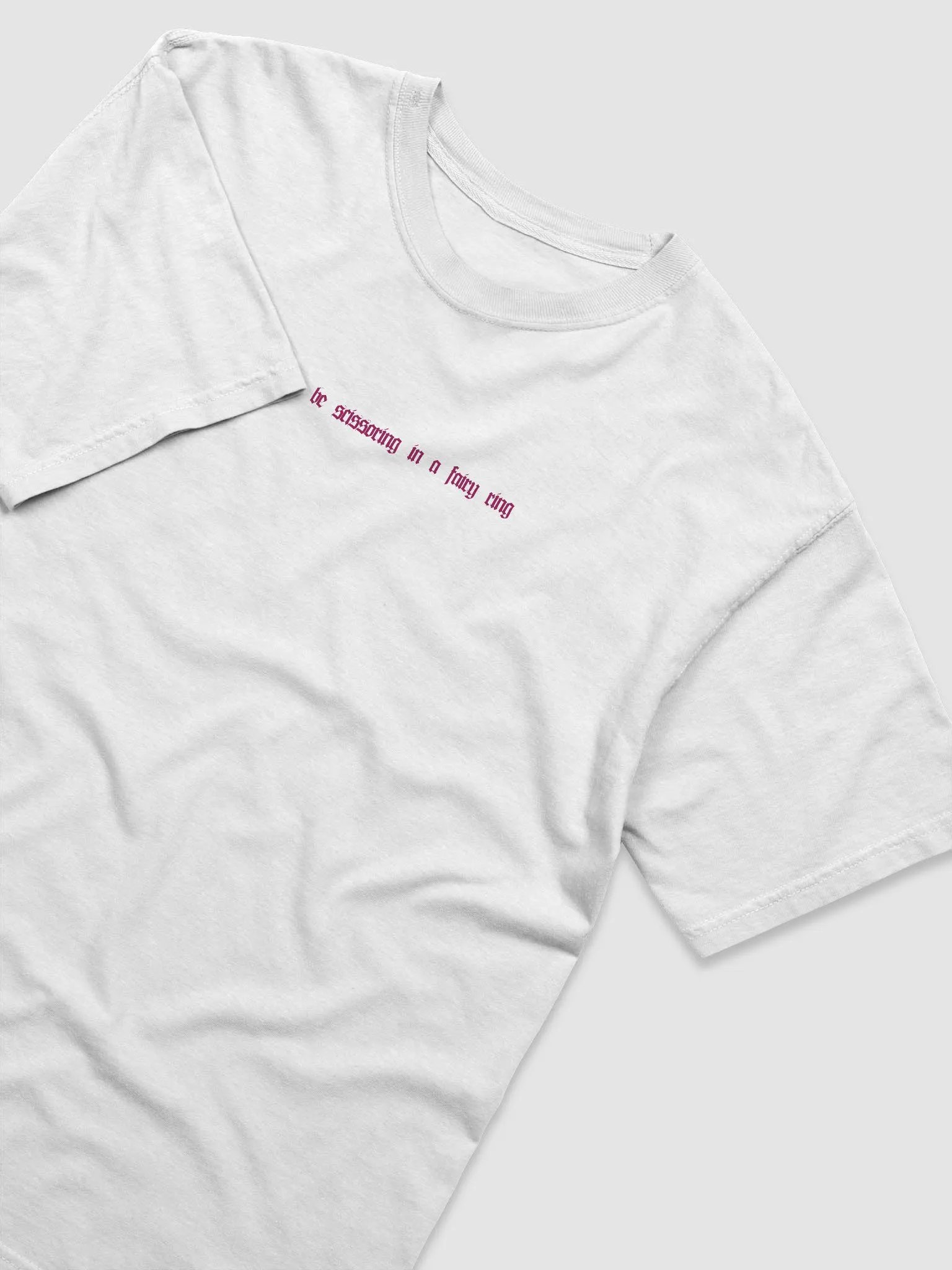 'I'd rather be scissoring in a fairy ring' T Shirt product image (31)