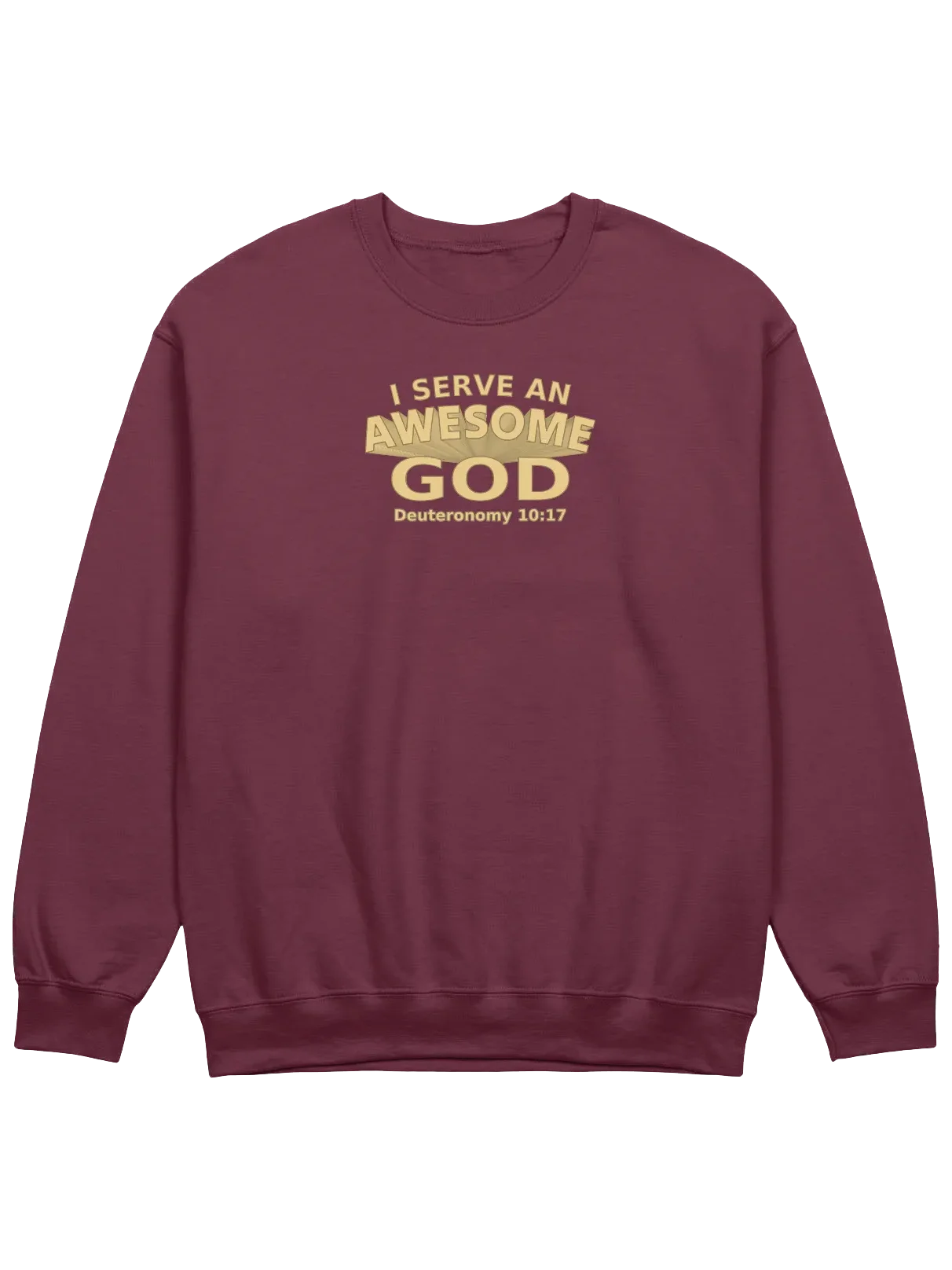 I Serve An Awesome God Sweatshirt product image (1)