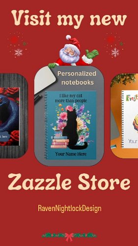 I'm happy to announce that I have a Zazzle store now. I will continue selling on Etsy, but it is good to branch out to pursue...
