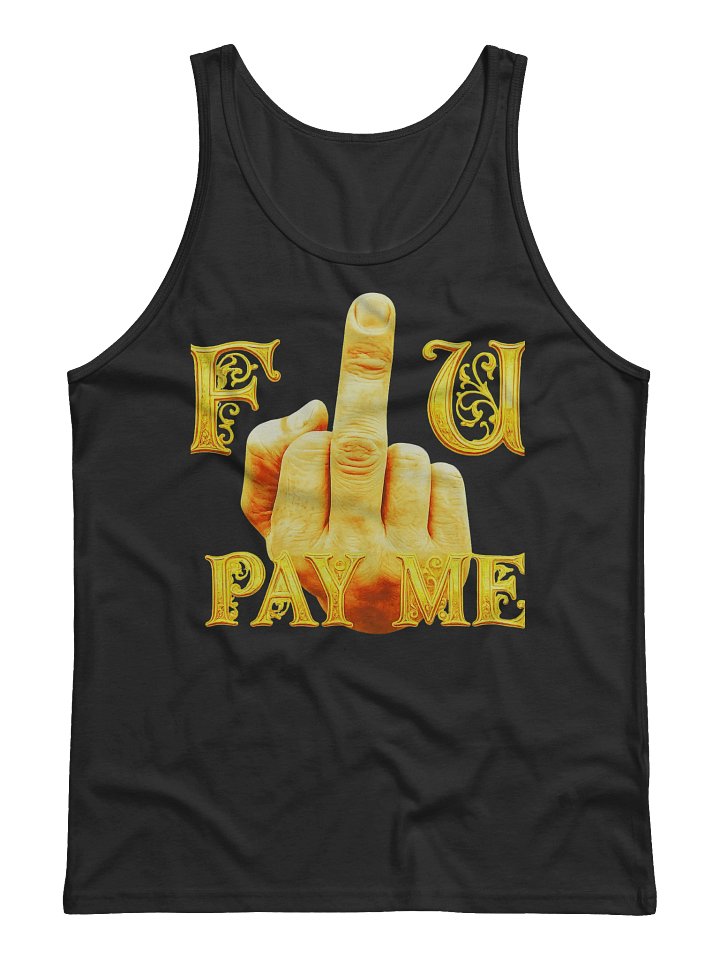 BWEAR FU PAY ME LINE TANK TOP. product image (1)
