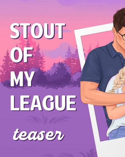 The first Stout Of My League teaser!

