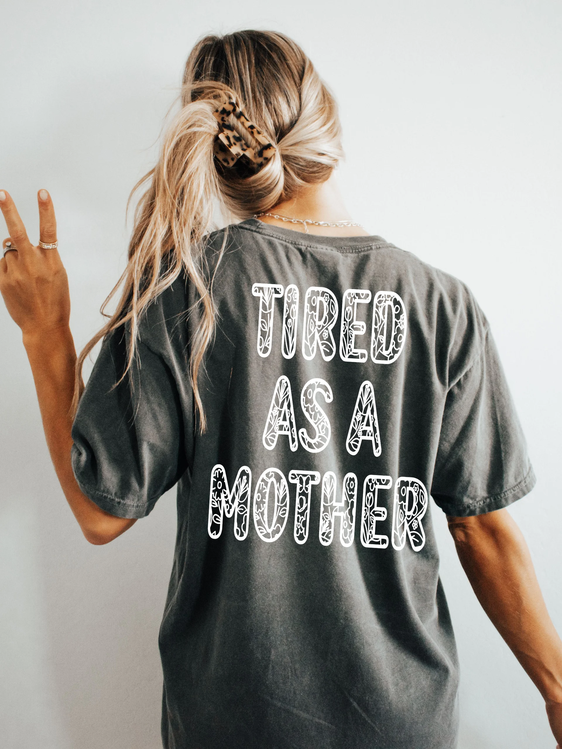 Tired As A Mother - Back Design product image (1)