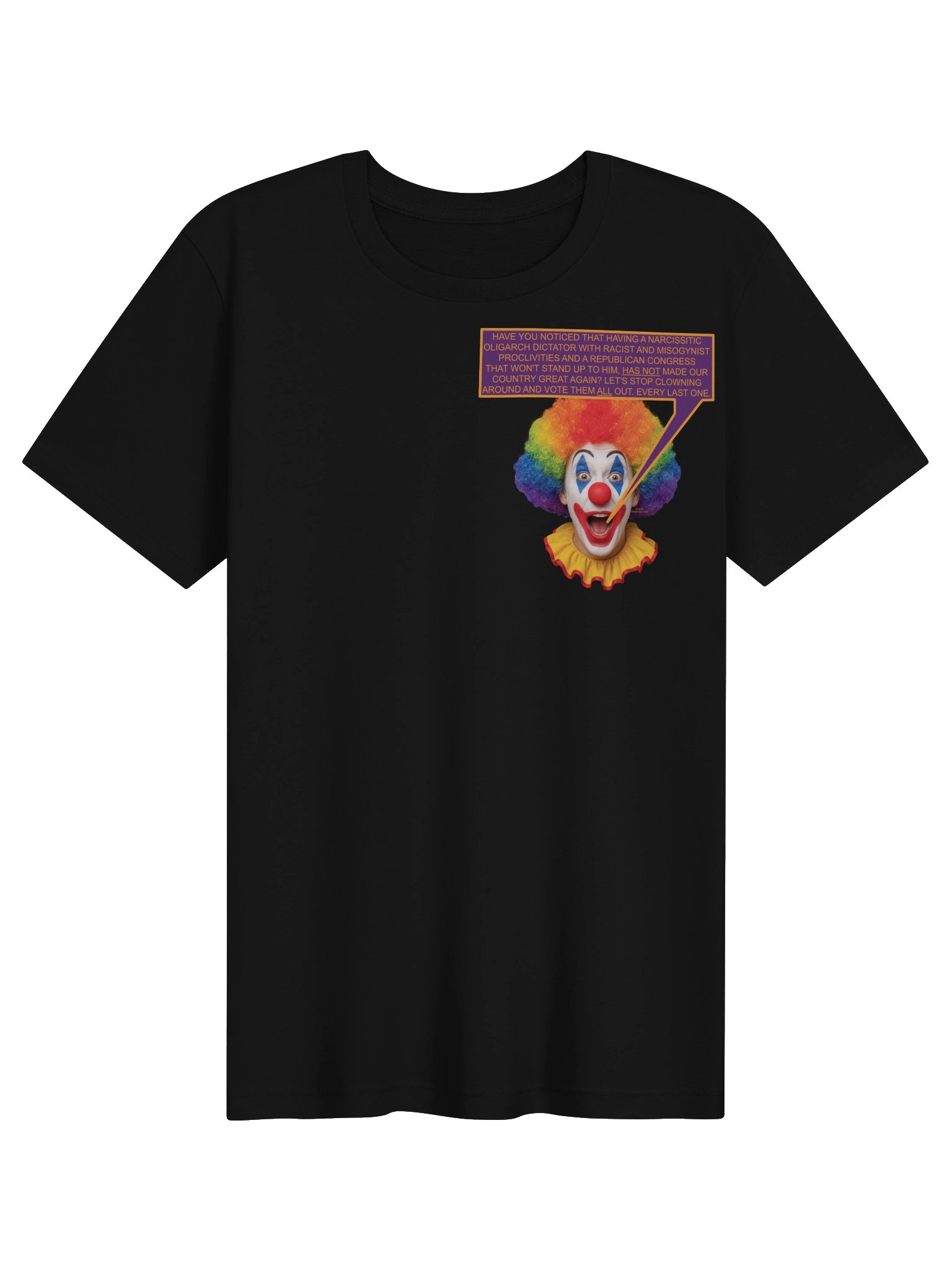 High quality Ultra Soft unisex tee says: Have you noticed that having a narcissistic oligarch..." product image (3)