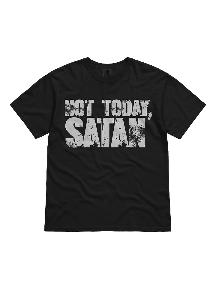 Not Today, Satan | "Not Fisher Price" | Tee product image (4)