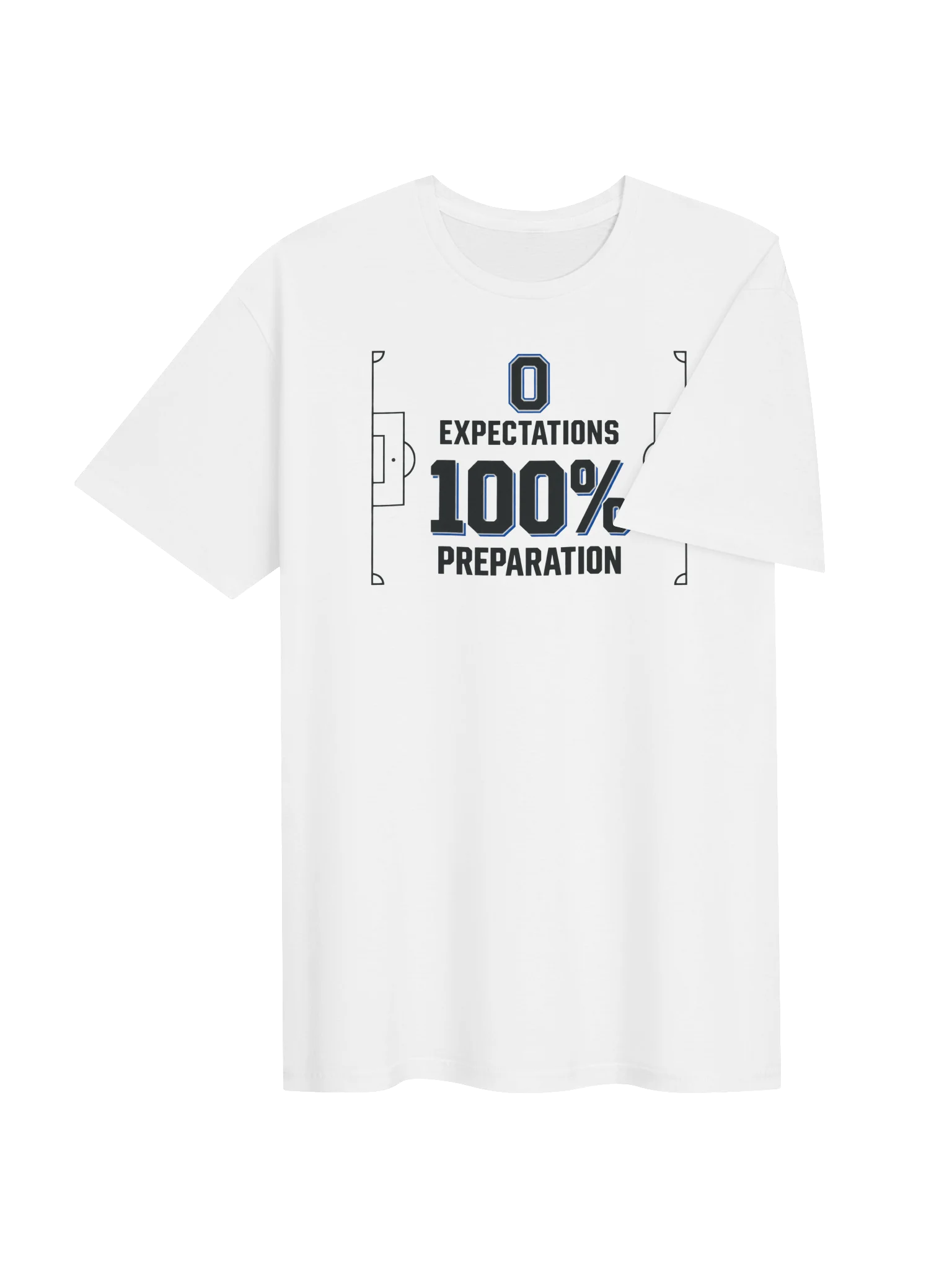 0 Expectations, 100% Preparation Soccer Tee product image (4)