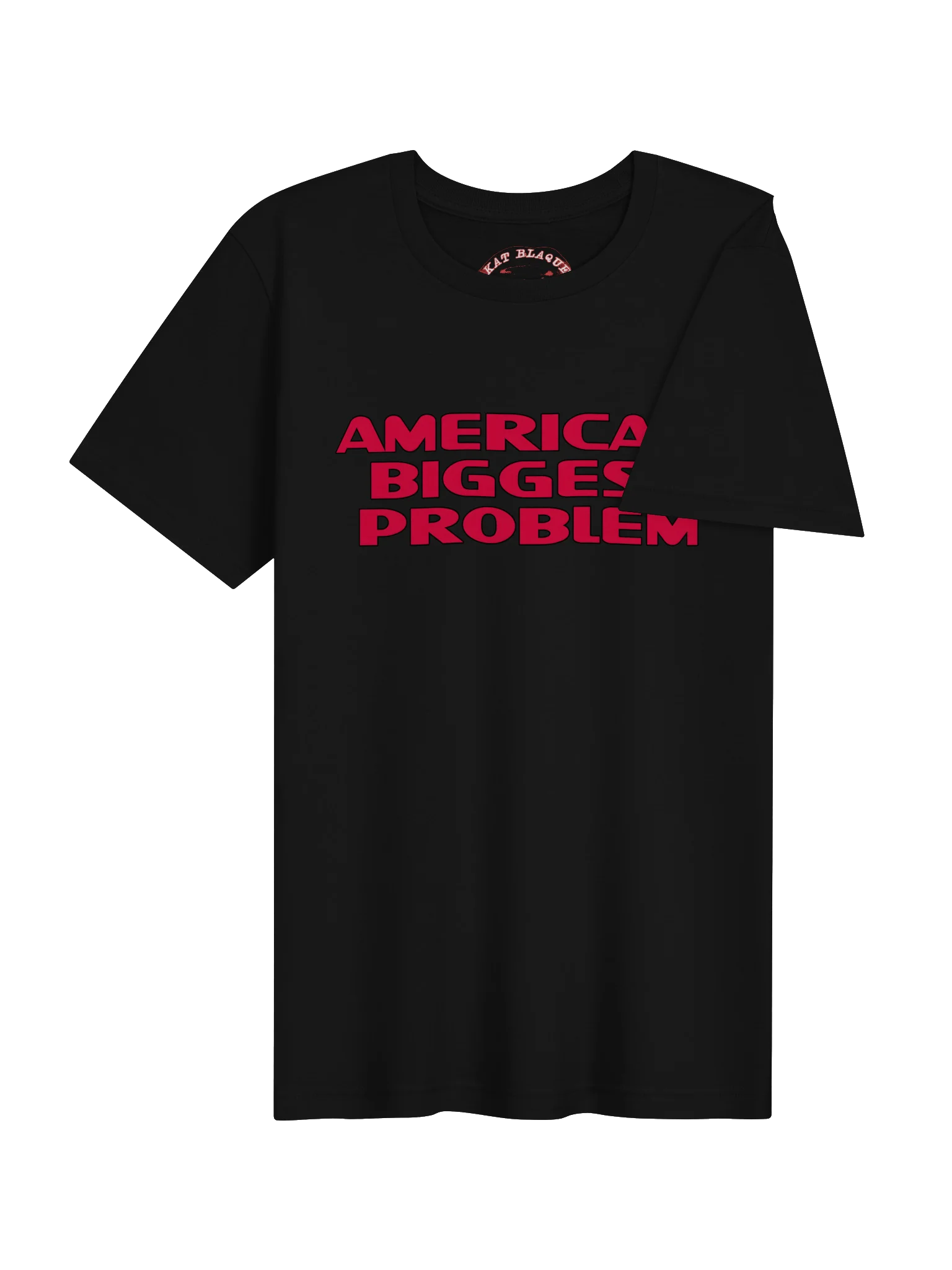America's Biggest Problem Tee product image (5)