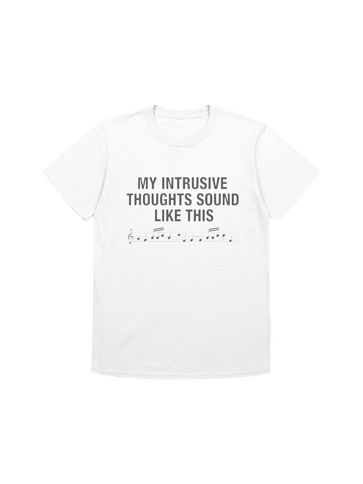My Intrusive Thoughts Sound Like This Shirt product image (1)