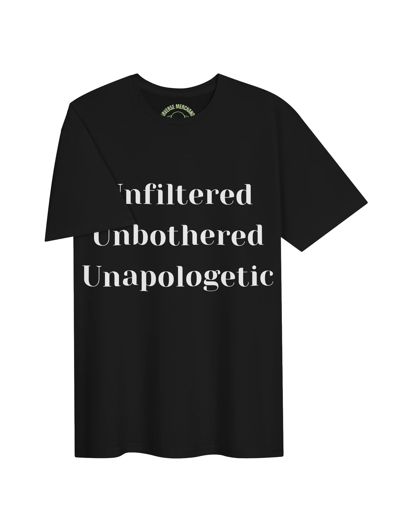 Unfiltered Unbothered Unapologetic Tee product image (3)