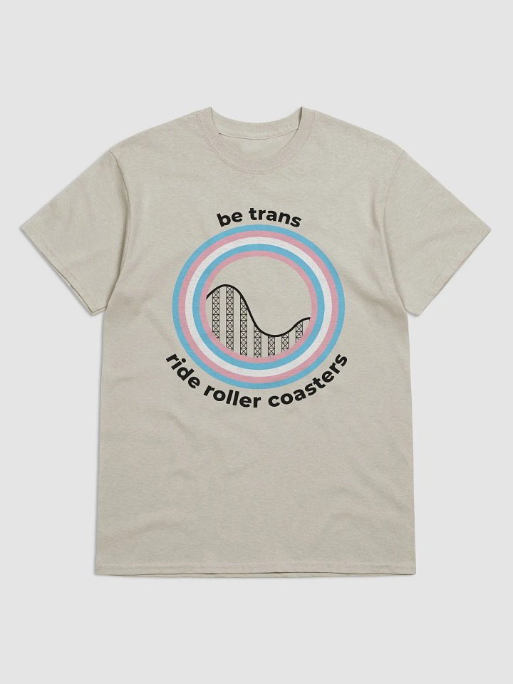 Be Trans, Ride Rollercoasters (light - 100% cotton) product image (2)