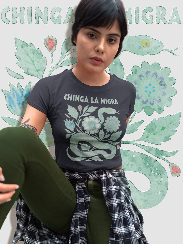 Chinga La Migra : Fuck the Immigration Fuck ICE T-Shirt - Being Liberal product image (1)