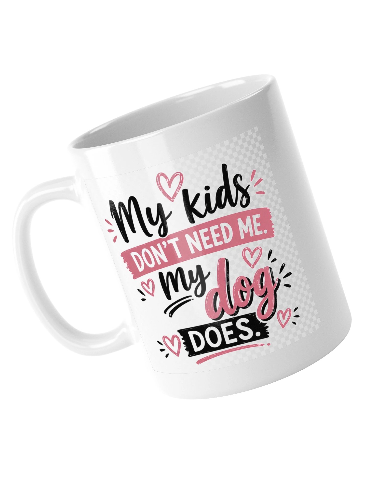 Emotionally Upgraded Mug — My Dog Does product image (5)