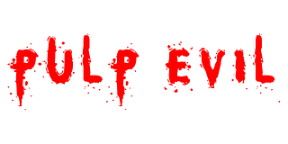 Pulp Evil
