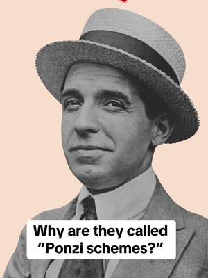 Why are they called “Ponzi schemes?”