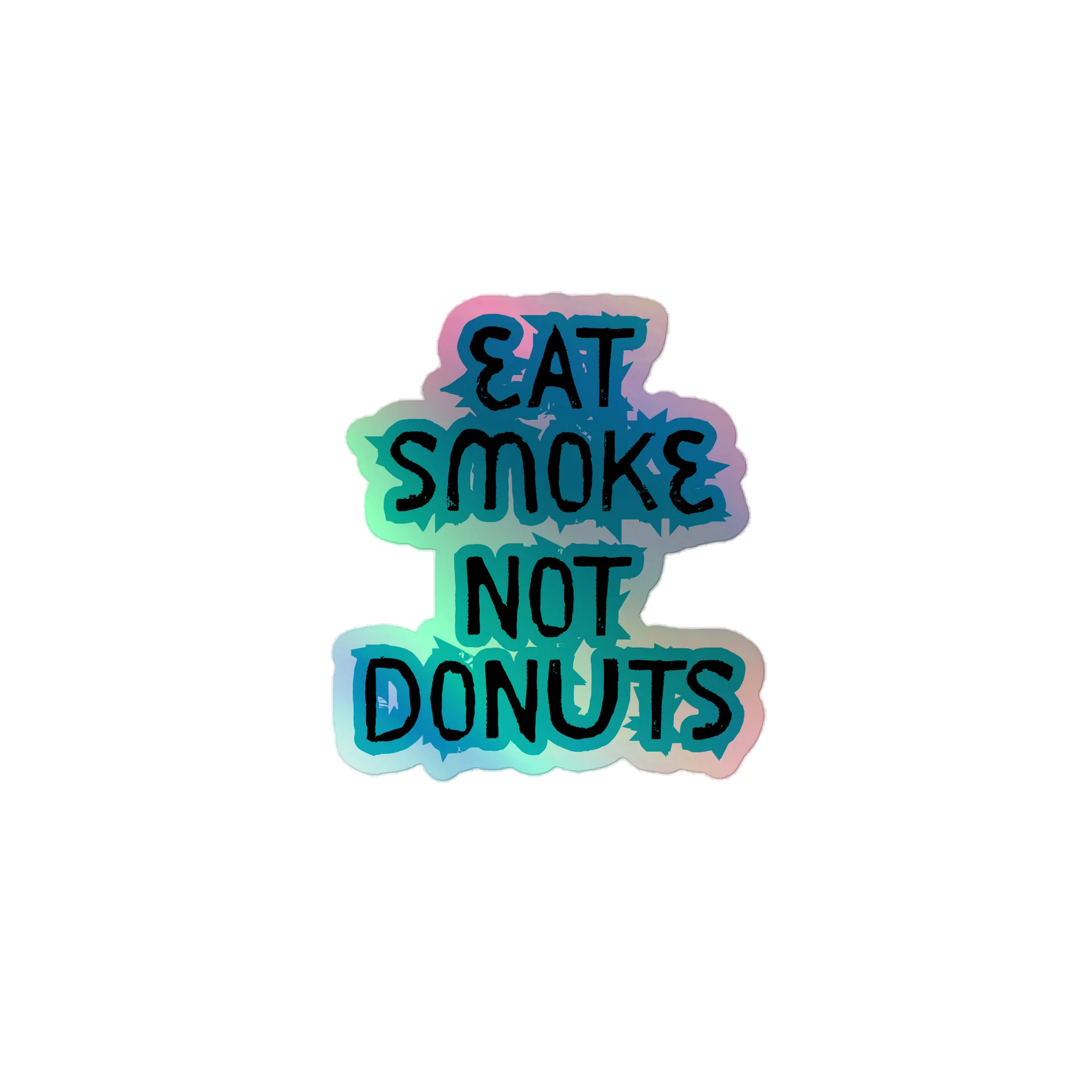 Eat smoke holo product image (1)