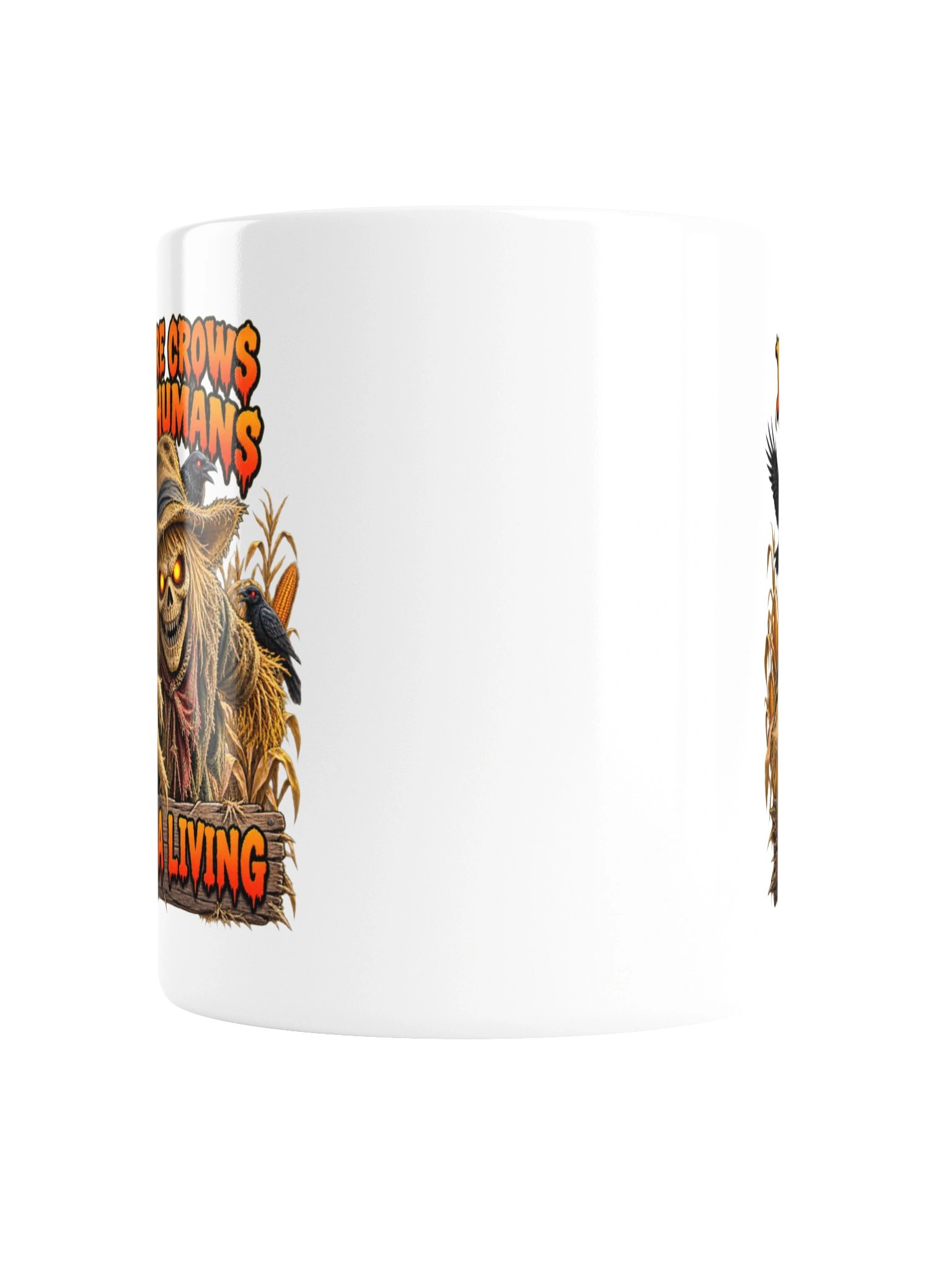 I Scare Crows and Humans for a Living - Mug product image (4)