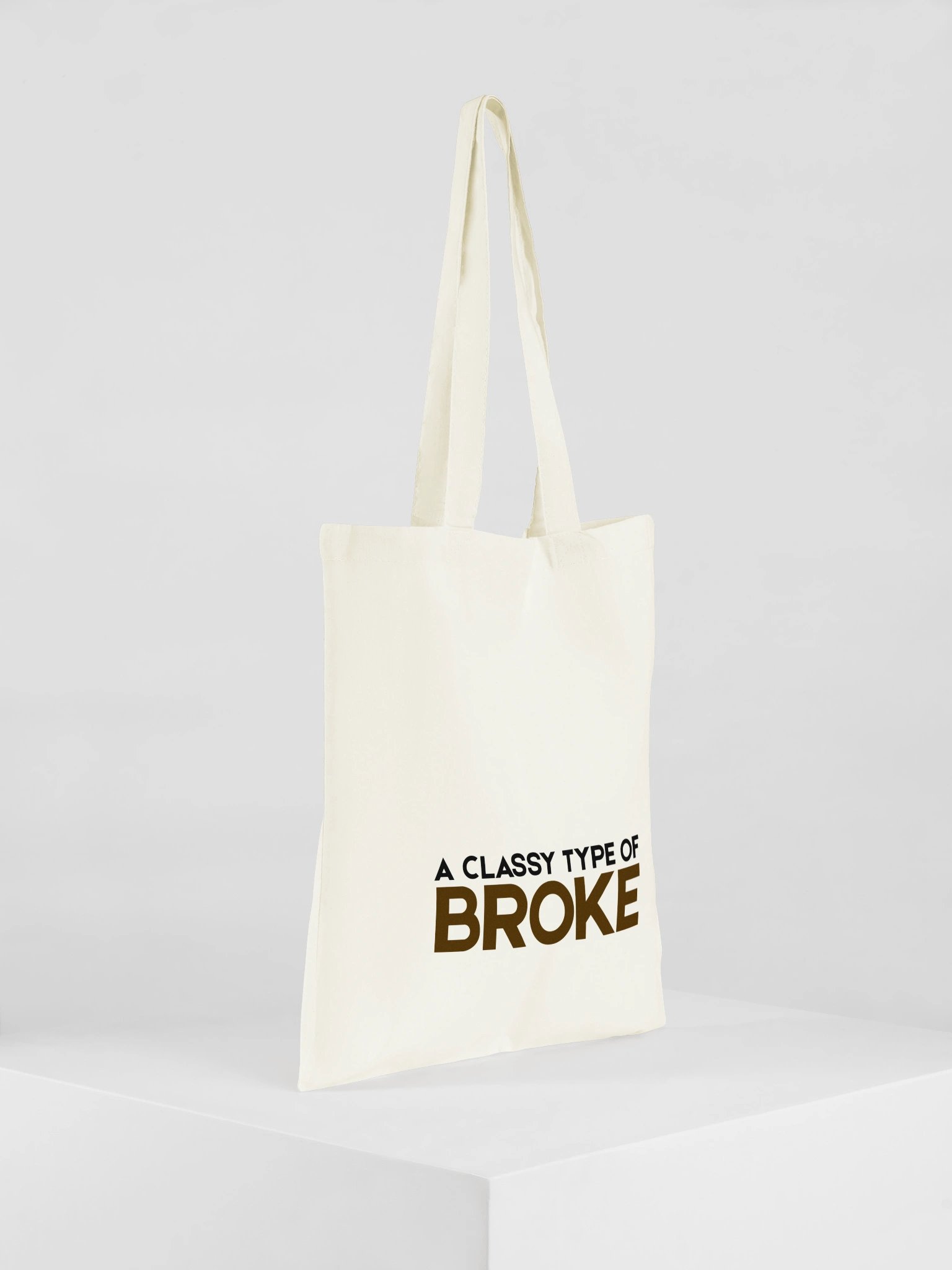 "A Classy Type Of Broke" Tote Bag. product image (20)