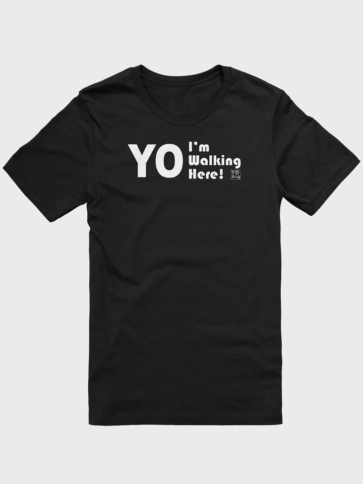 Yo I'm Walking Here Tee • by Yo Ang product image (1)