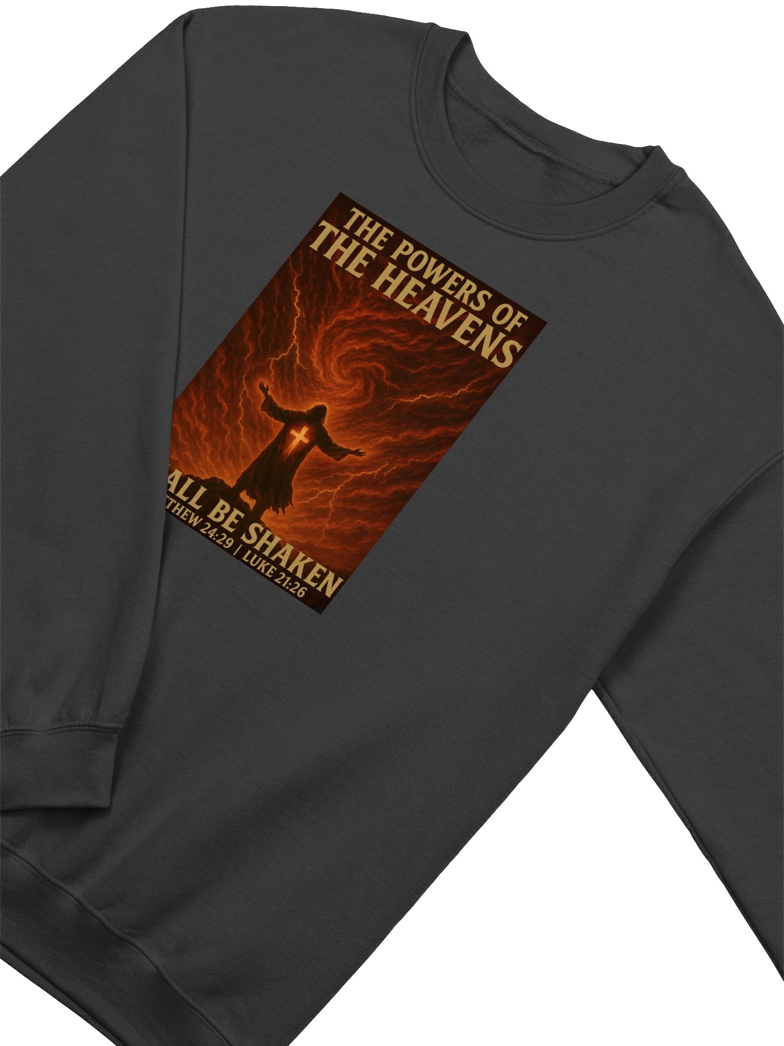 The Powers of The Heavens Shall Be Shaken Sweatshirt product image (17)