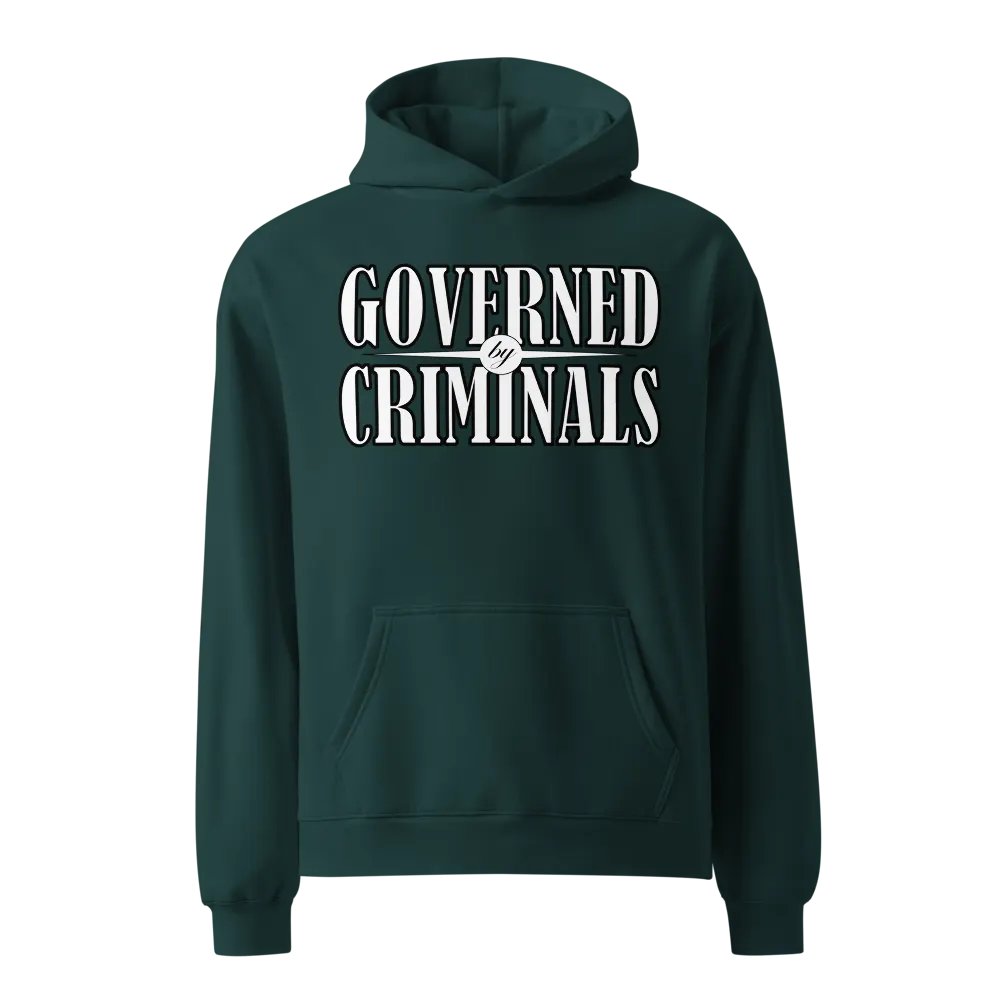 Governed By Criminals - Unisex Premium Oversized Hoodie product image (7)