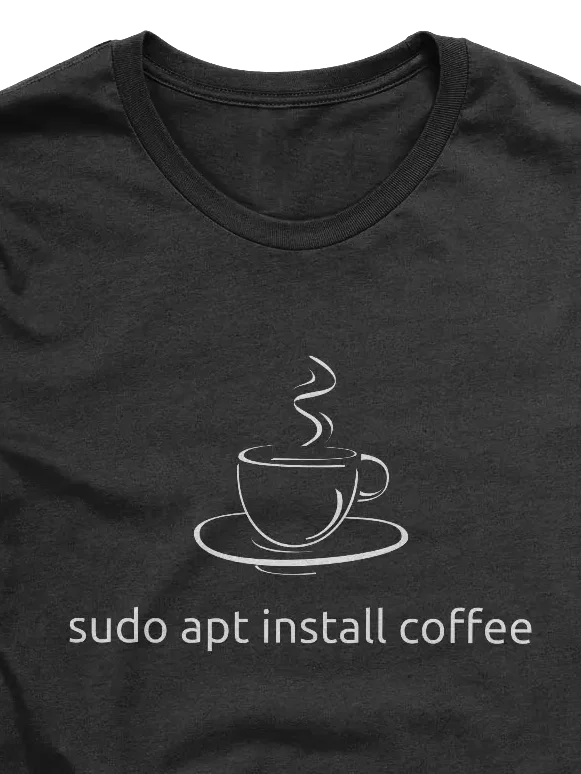 apt install coffee T-Shirt product image (1)