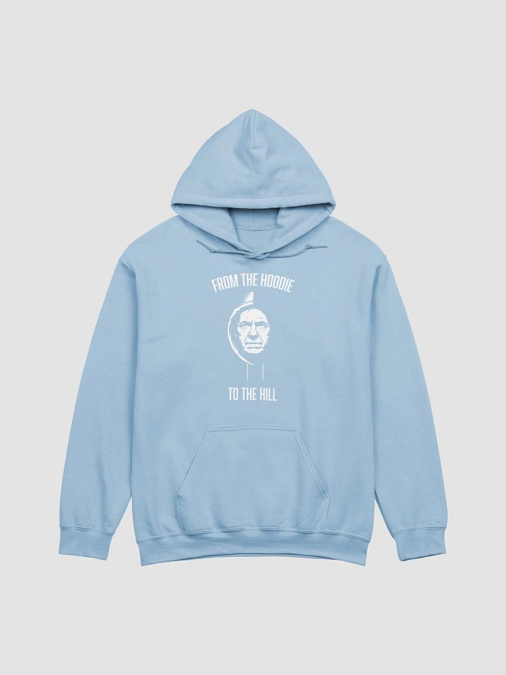 "From the Hoodie to the Hill" Hoodie product image (1)