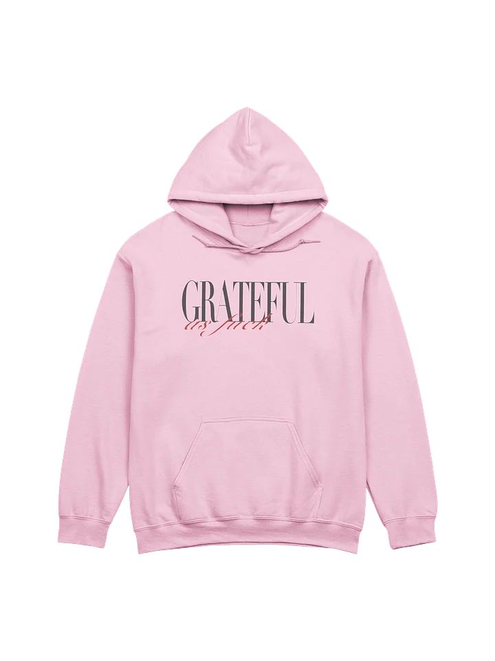 Grateful As F*ck Hoodie product image (1)