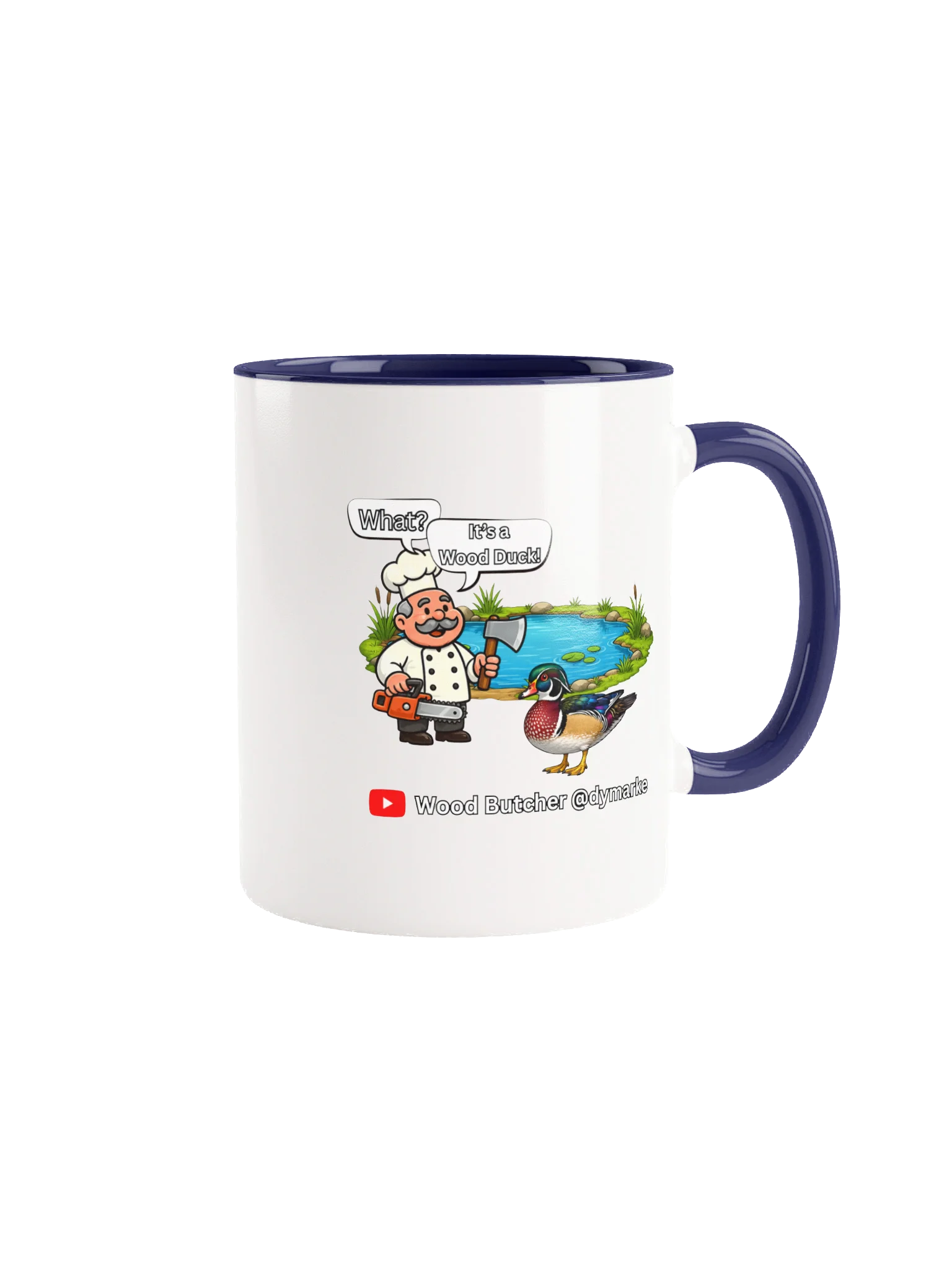 Wood Butcher It's a Wood Duck Mug product image (1)
