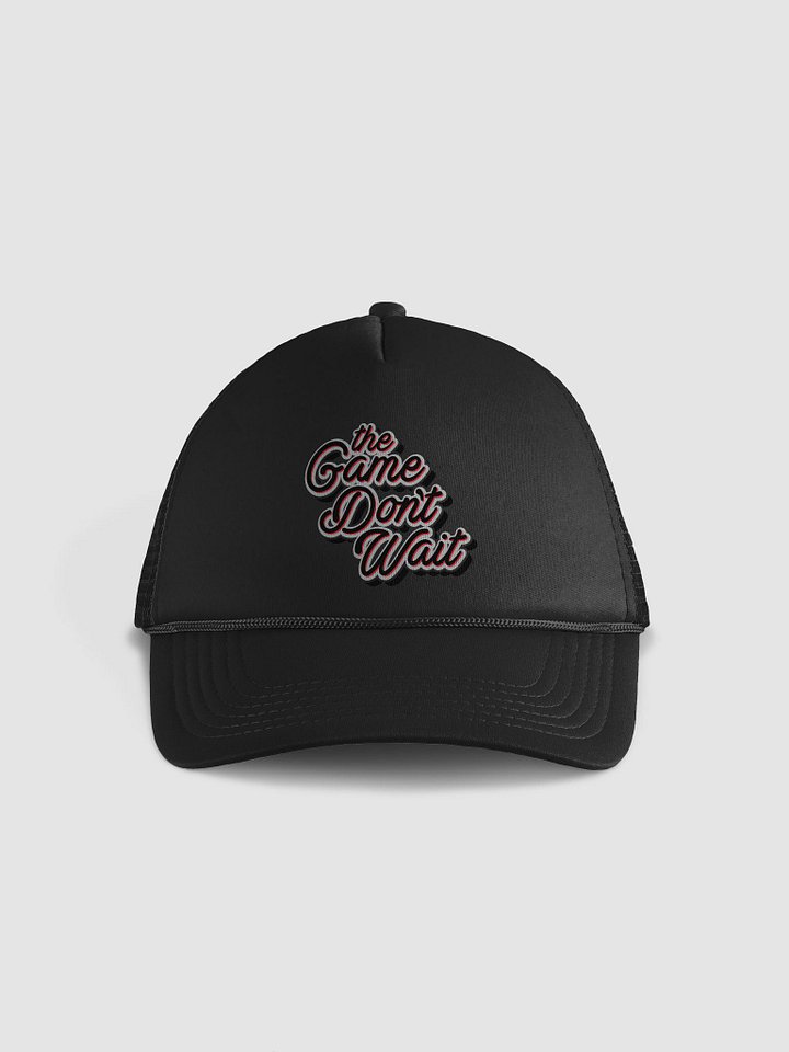 The Game Don't Wait - Hat product image (1)