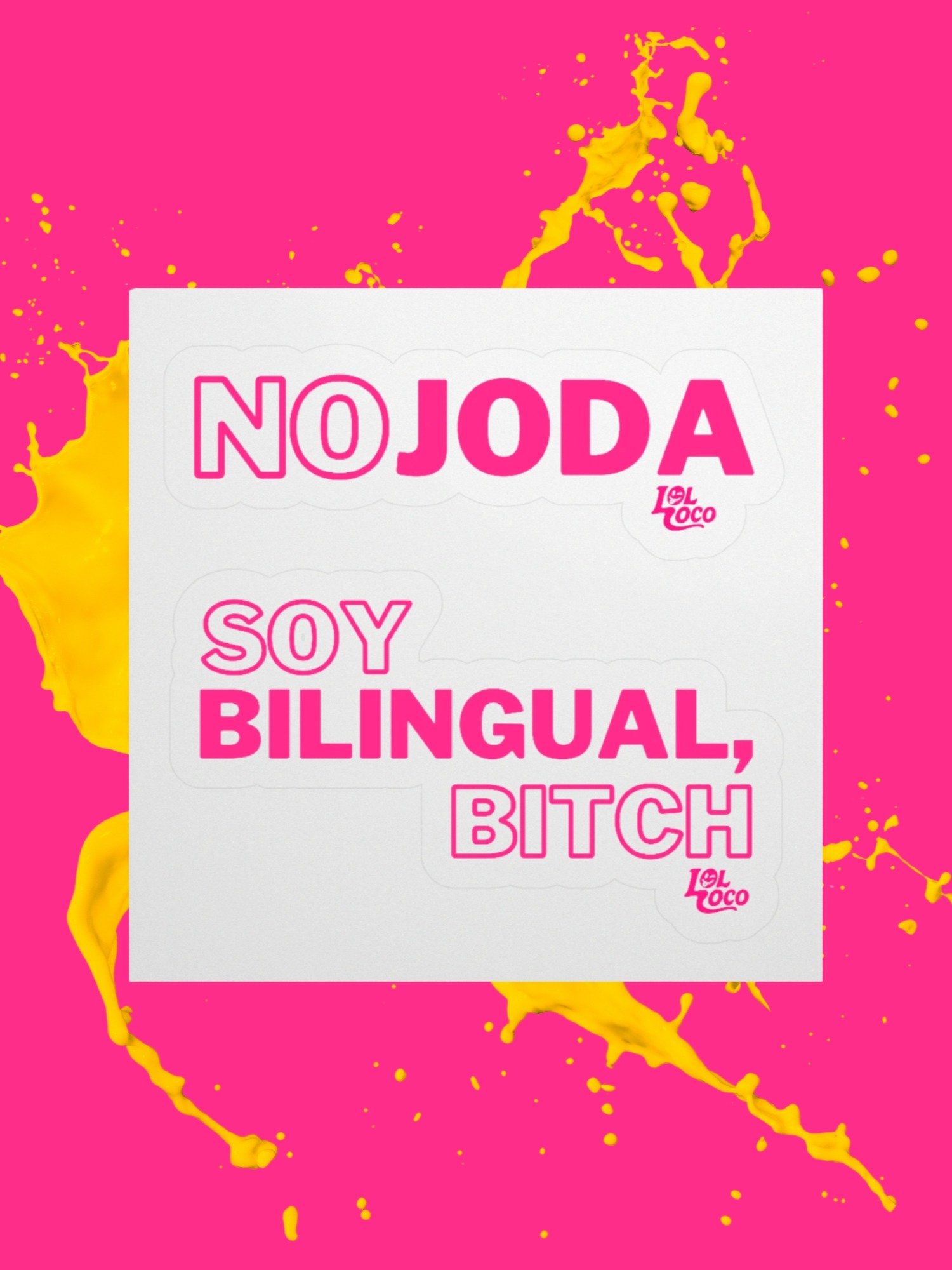 "No Joda" & "Soy Bilingual, Bitch" Sticky Combo product image (1)