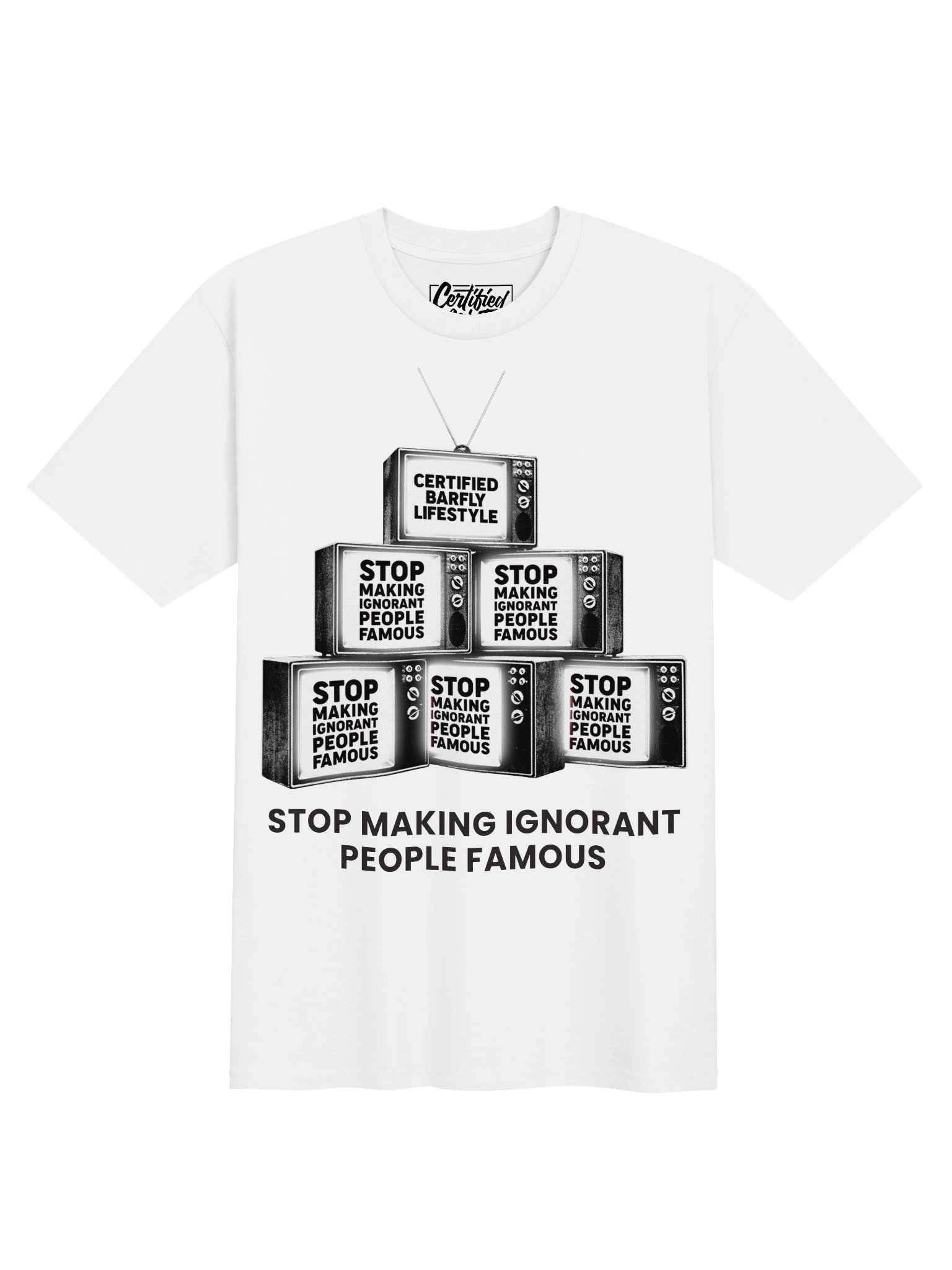 CBF - STOP MAKING IGNORANT PEOPLE FAMOUS TEE product image (1)