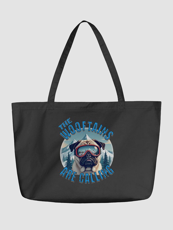 The Wooftains Are Calling Dog Pug Skiing Adventure Organic Tote product image (5)