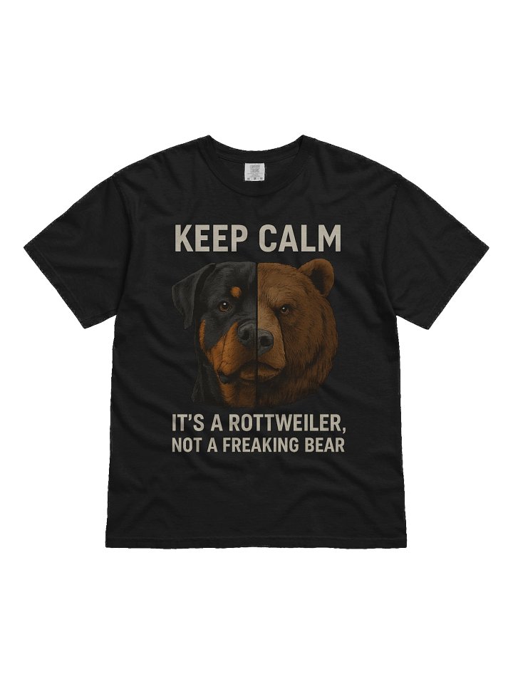 KEEP CALM IT'S A ROTTWEILER T-Shirt product image (3)