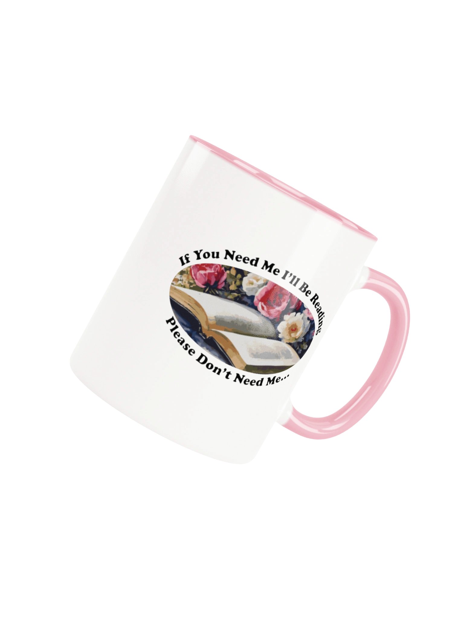 Please Don't Need Me – Two-Tone Bookish Mug 📚🌸 product image (4)