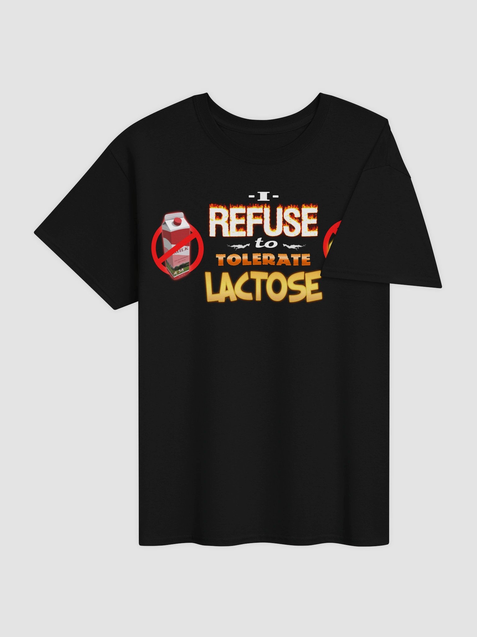 I refuse to tolerate lactose T-shirt product image (8)