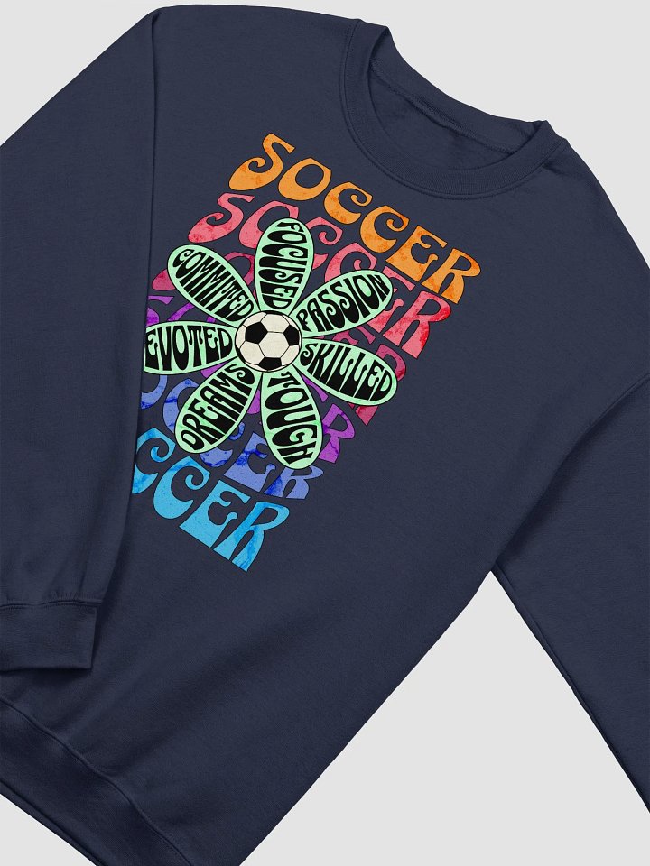 Flower Soccer Motivational Passion Floral Crewneck product image (14)