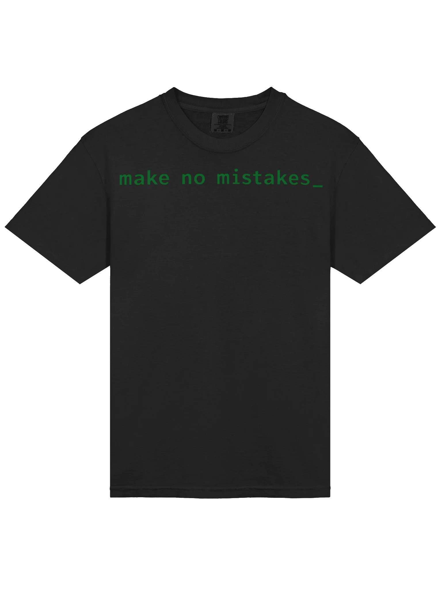 Make No Mistakes Command Prompt T-Shirt product image (3)
