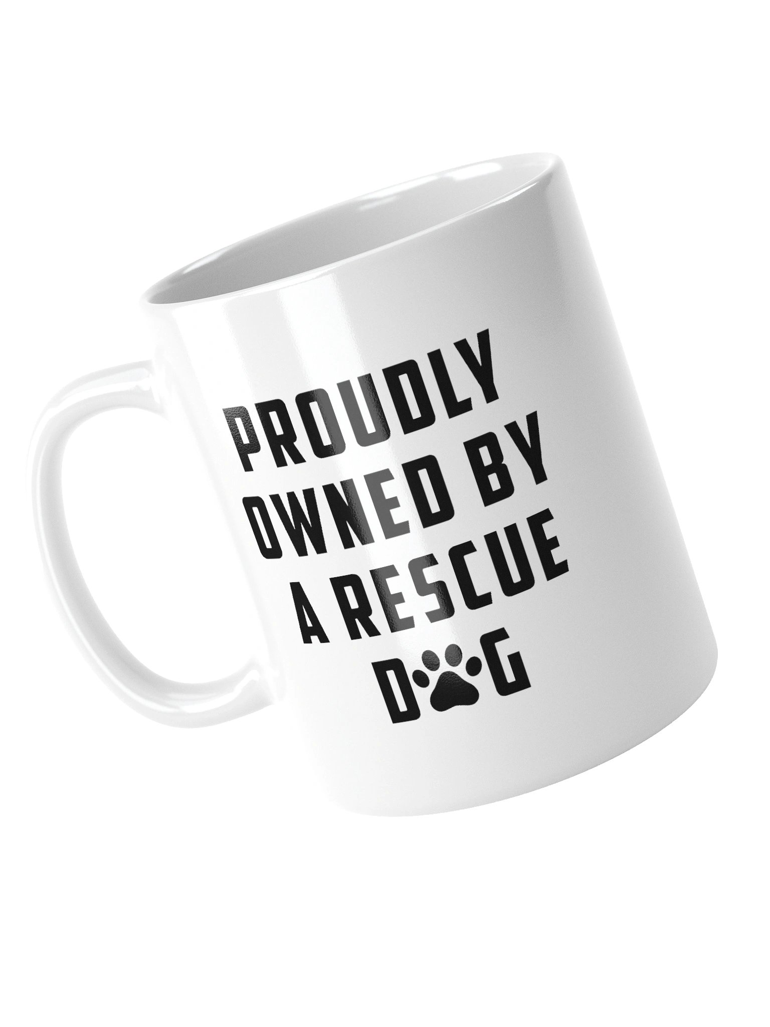 Proudly Owned By A Rescue Dog Mug Cup product image (12)