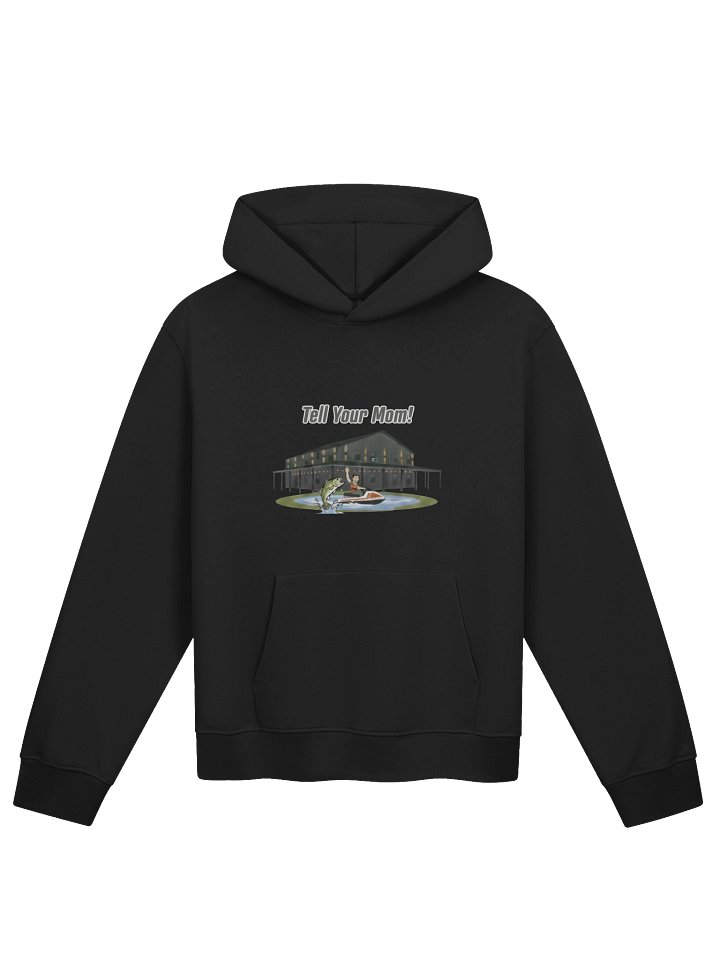Tell Your Mom Premium Hoodie product image (1)