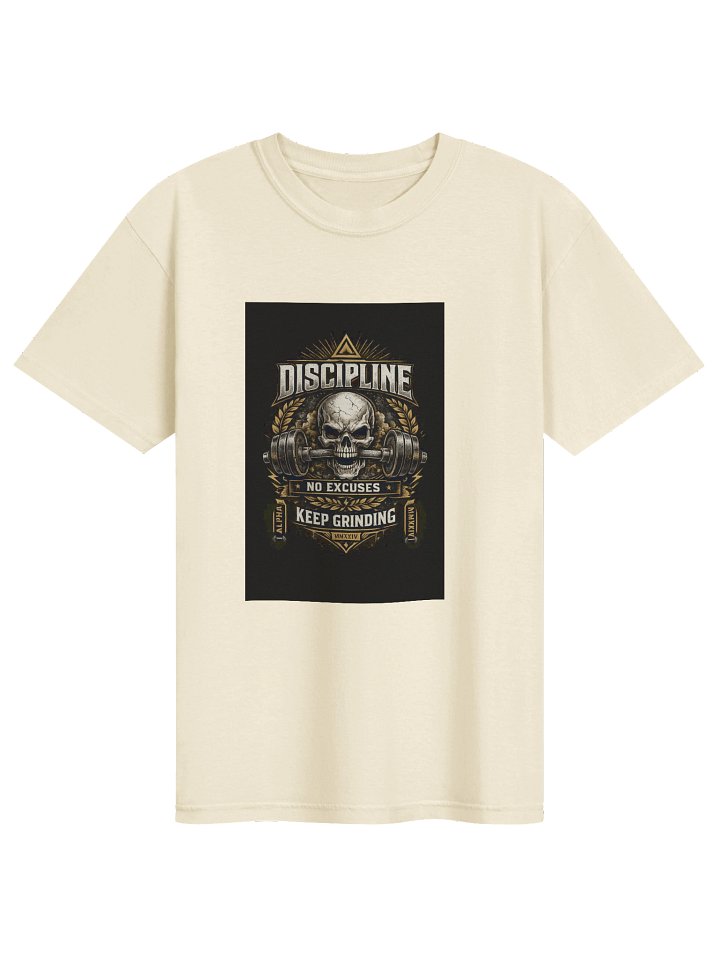 Discipline No Excuses Keep Grinding T-Shirt product image (1)