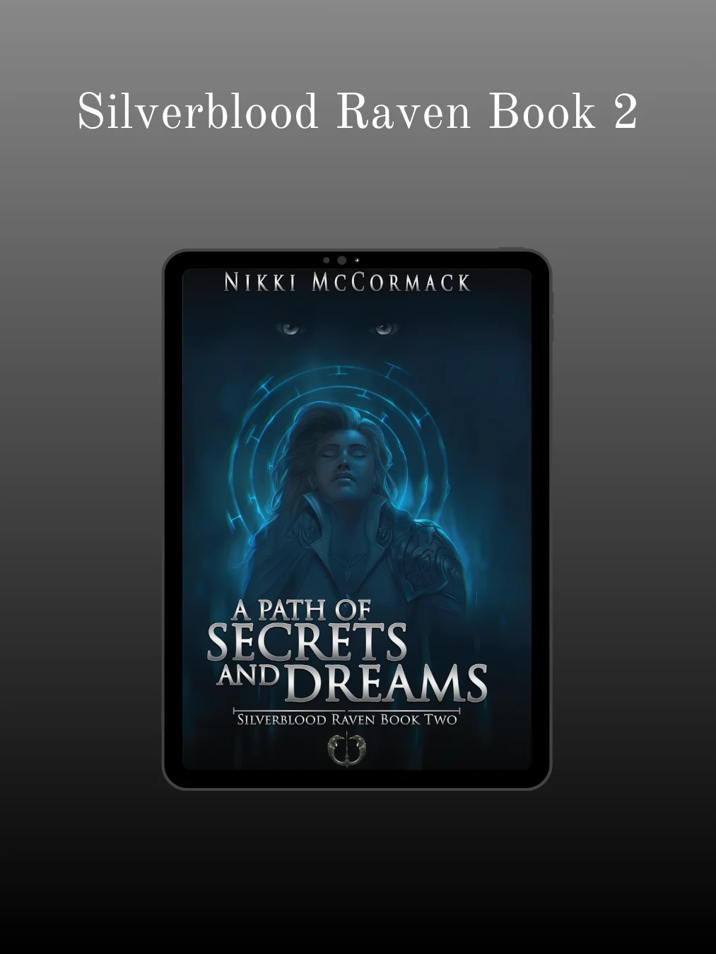 A Path of Secrets and Dreams (Silverblood Raven Book 2) product image (2)
