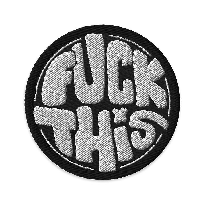 PATCH | FVCK THIS product image (1)