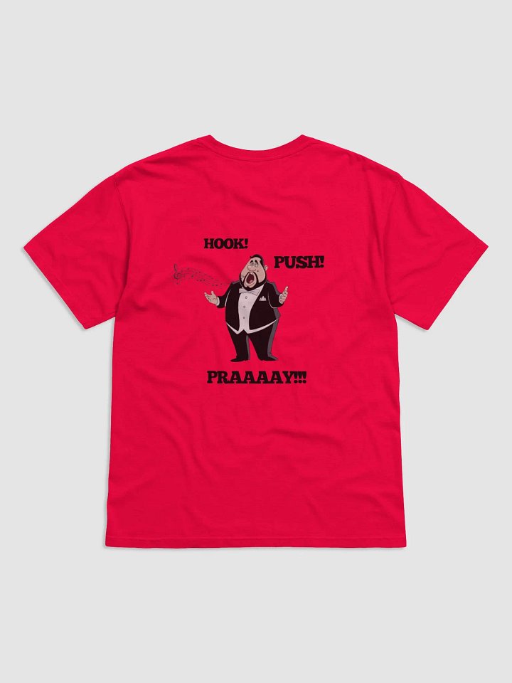 Heavy Weight T-Shirt - "HOOK! PUSH! PRAY! product image (2)