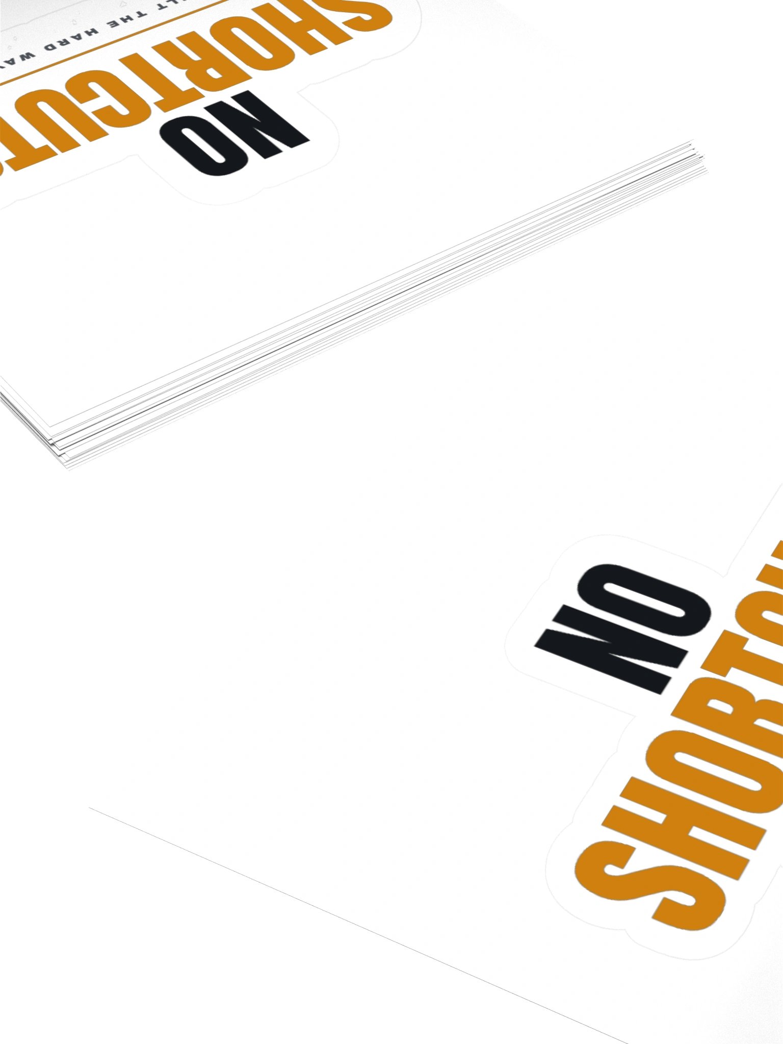 No Shortcuts Sticker product image (10)