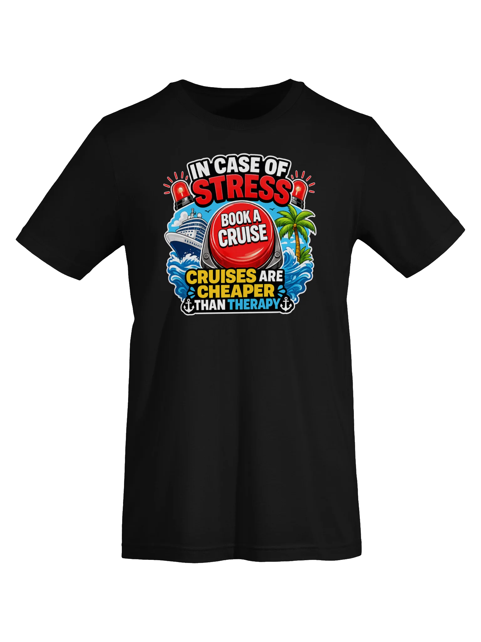 Cruises Are Cheaper Than Therapy T-Shirt product image (85)