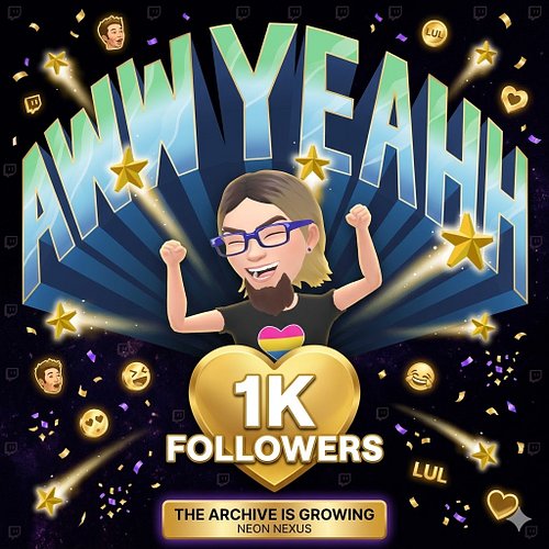 WE DID IT! 1,000 FOLLOWERS! 🎉

The archive is growing! A massive thank you to the best community on Twitch for helping me hit...