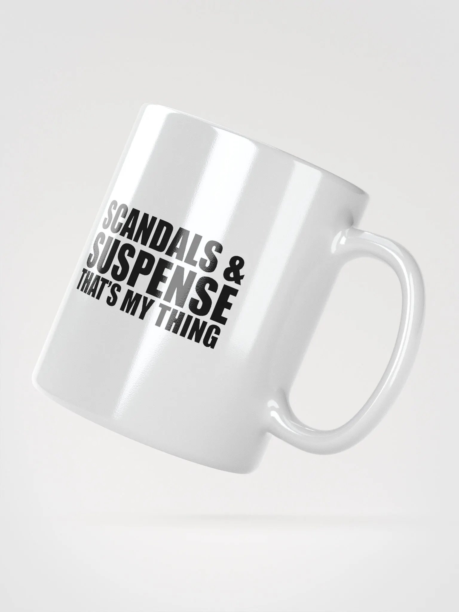 Scandals & Suspense, That's My Thing Mug product image (6)