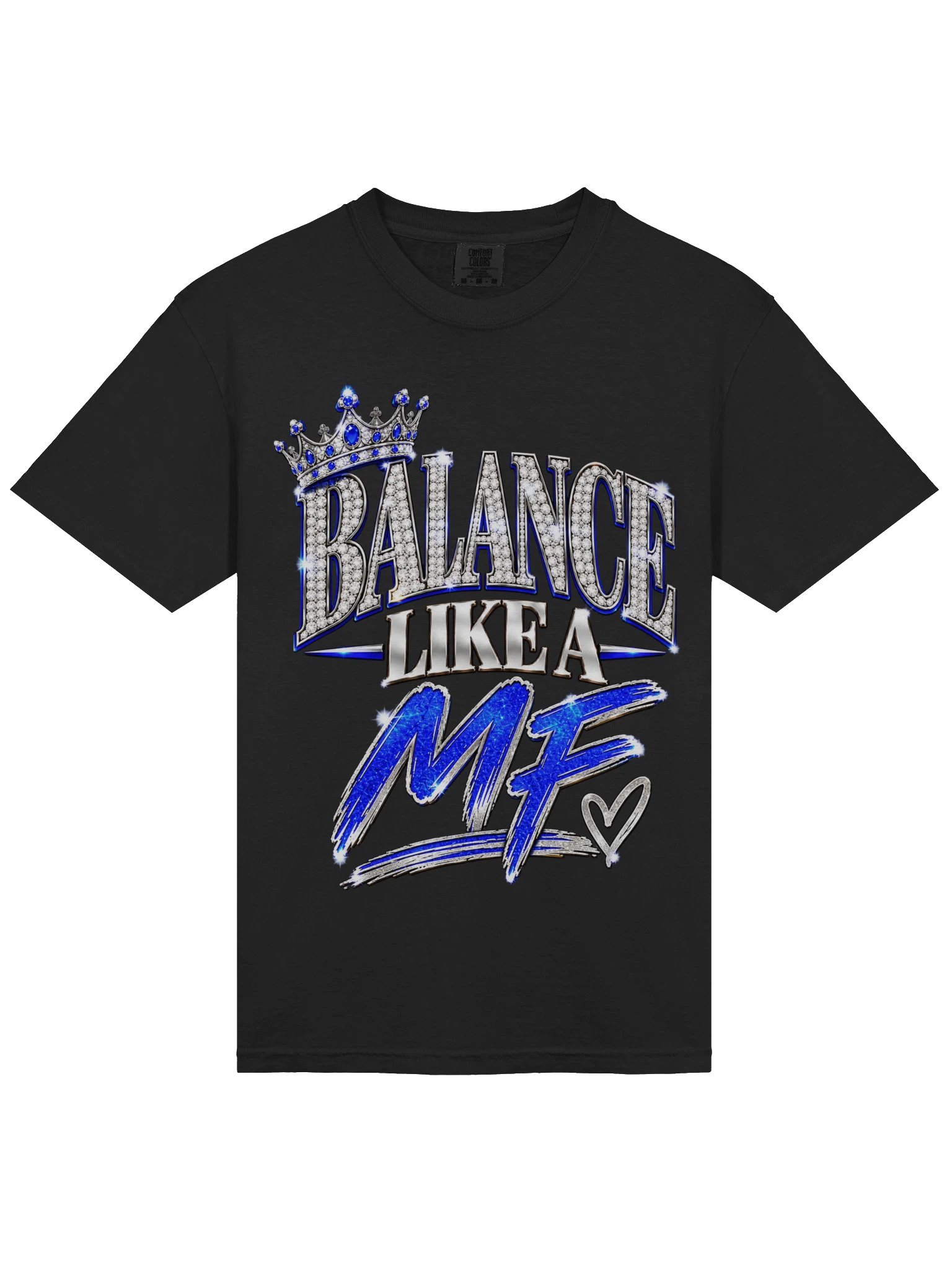 BALANCE LIKE A MF — Crown Heavyweight Tee product image (9)
