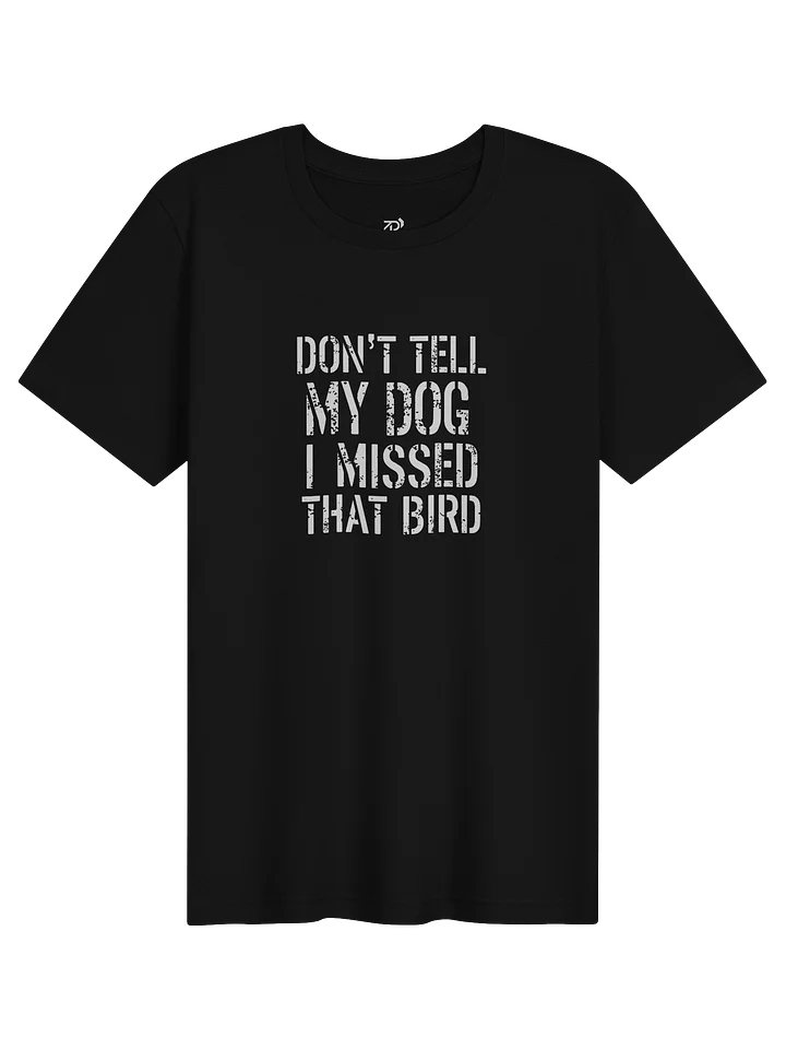 I Missed That Bird Hunting Shirt product image (1)