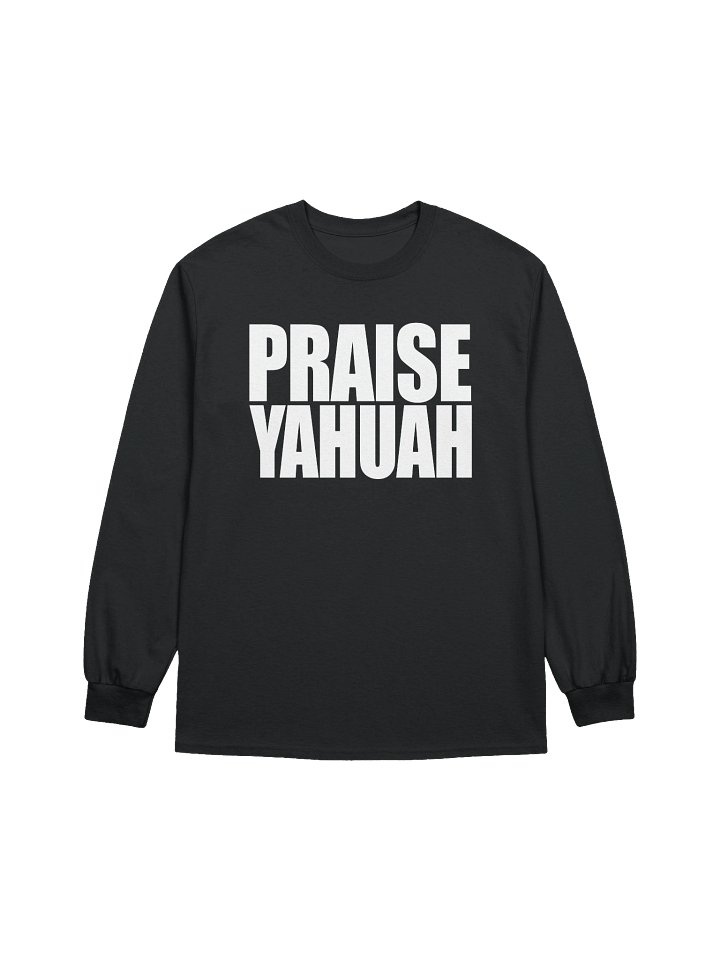 PRAISE YAHUAH Long Sleeve T-Shirt | Sacred Name Hebrew Faith Apparel | Midweight Cotton product image (1)